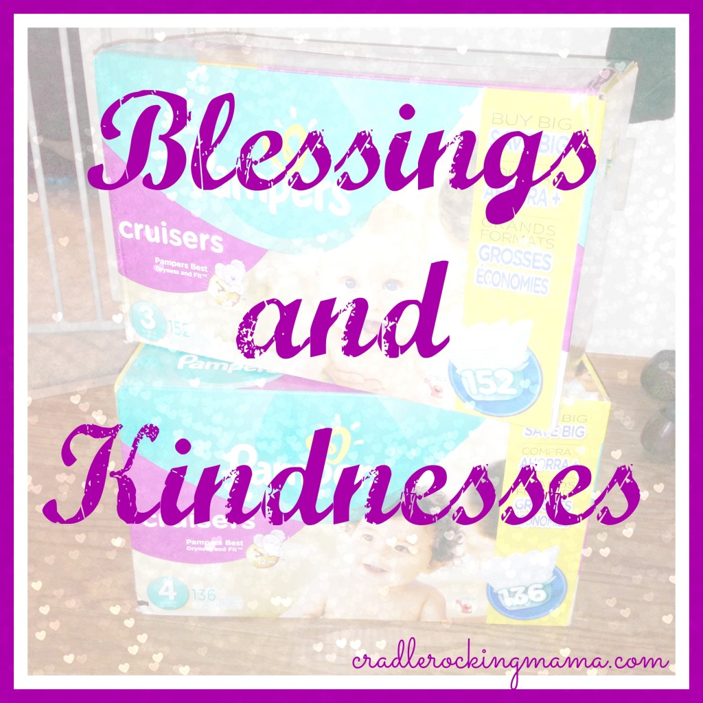 Blessings and Kindnesses cradlerockingmama
