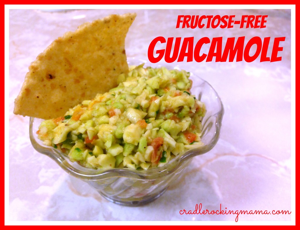 Fructose Free Guacamole cradlerockingmama