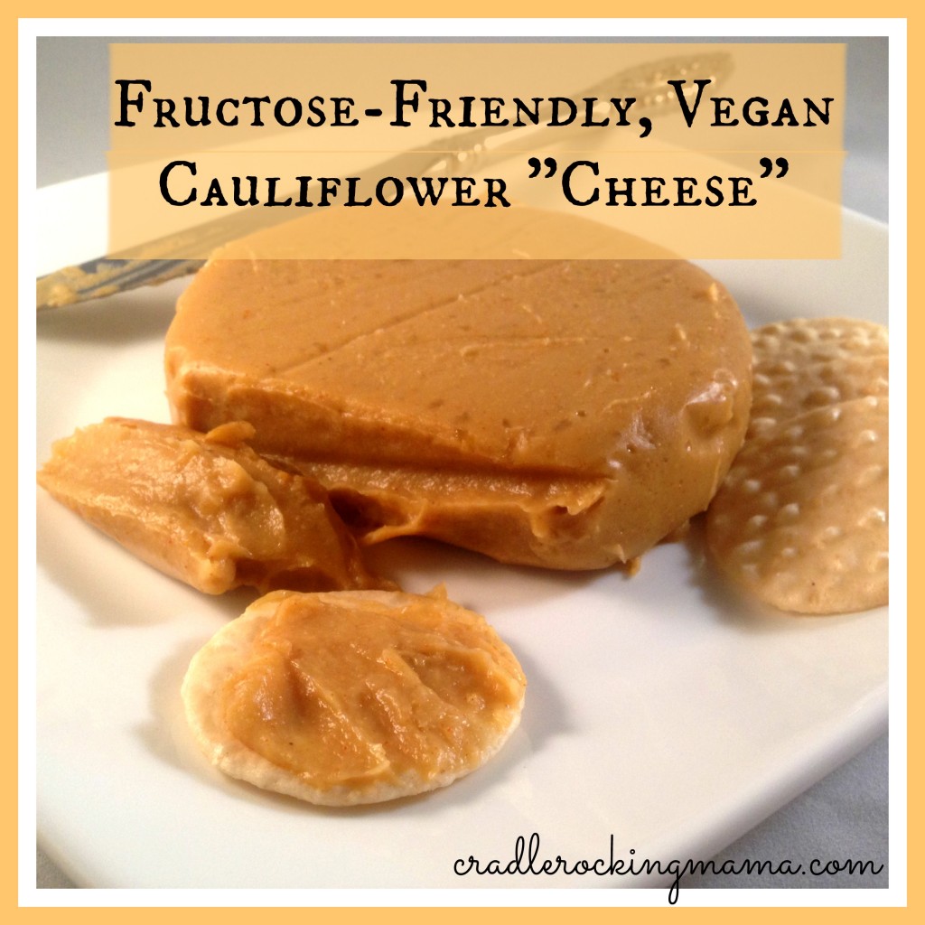 Fructose-Friendly Vegan Cauliflower Cheese cradlerockingmama