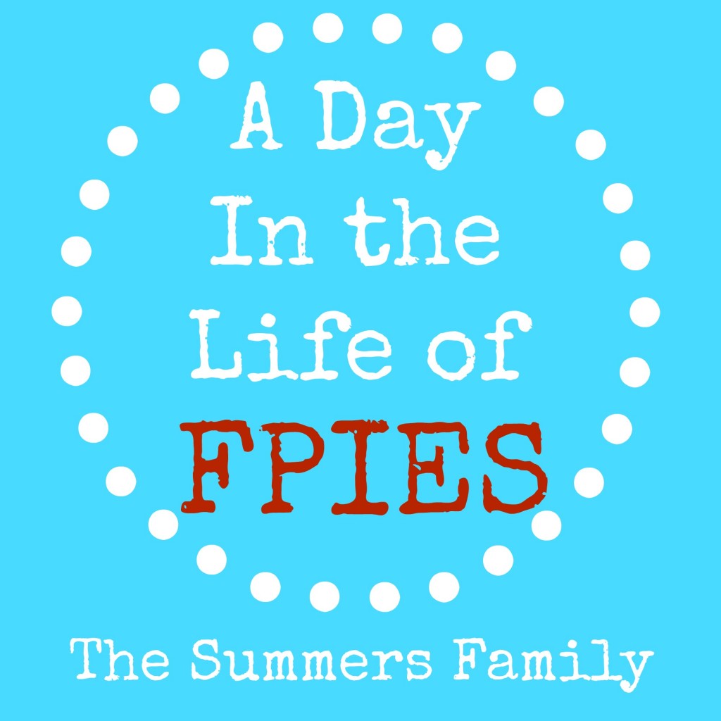 A Day In the Life of FPIES - The Summers Family cradlerockingmama