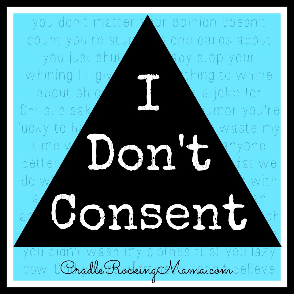I Don't Consent cradlerockingmama