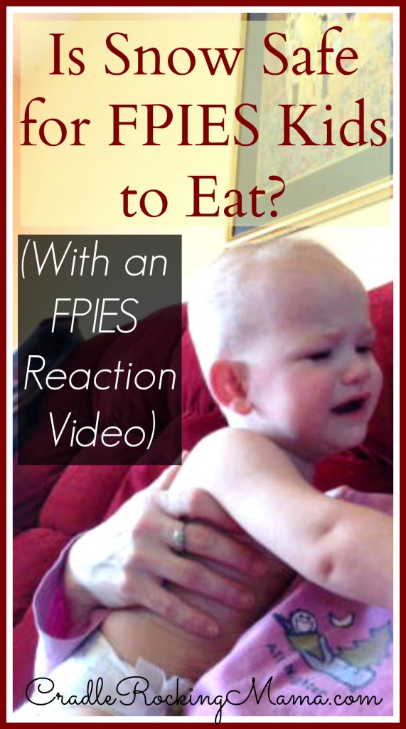 Is Snow Safe for FPIES Kids to Eat (With an FPIES Reaction Video) cradlerockingmama.com