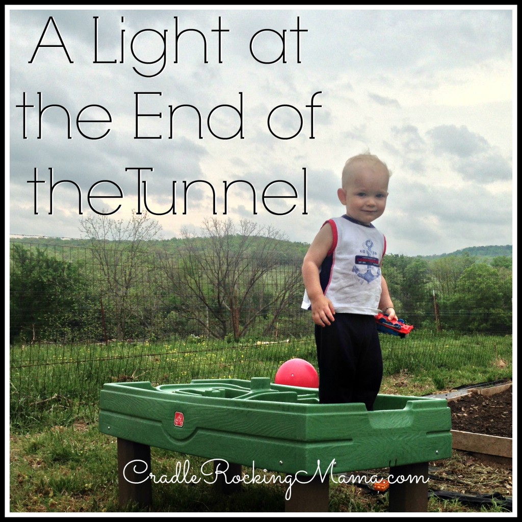 A Light at the End of the Tunnel CradleRockingMama.com