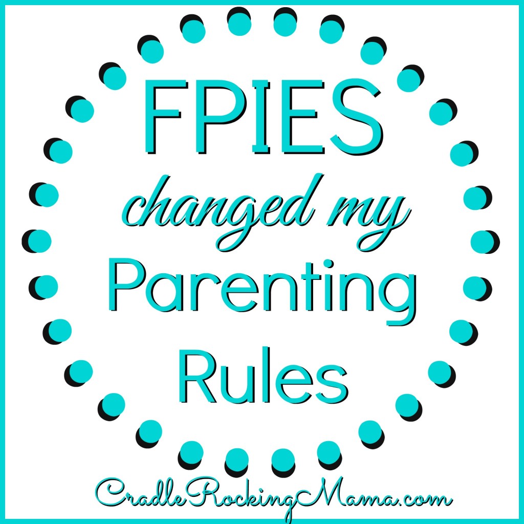 FPIES Changed my Parenting Rules CradleRockingMama.com