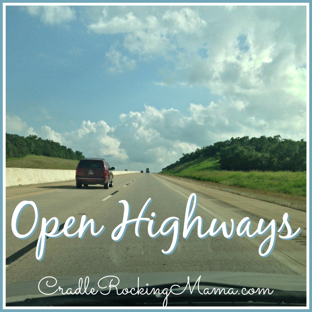 Open Highways CradleRockingMama.com