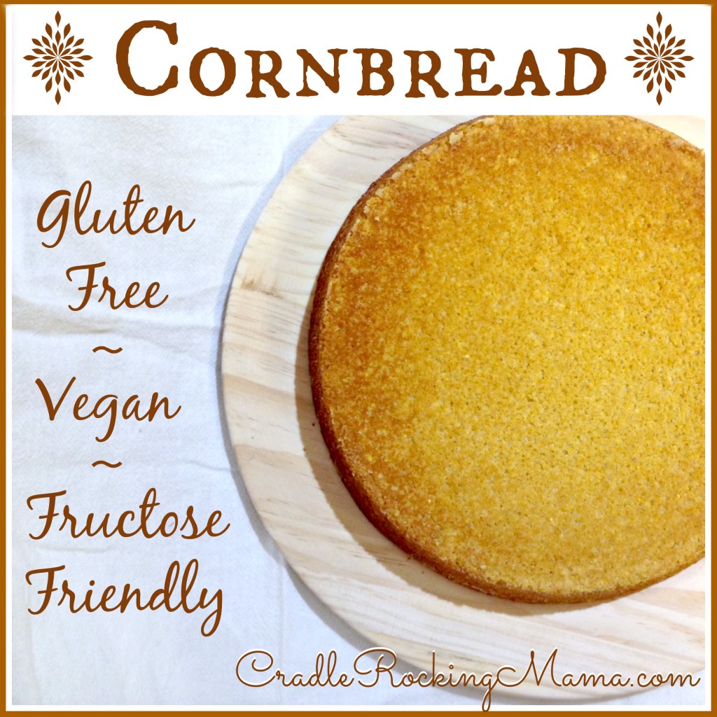 Cornbread Gluten Free Vegan Fructose Friendly CradleRockingMama.com